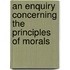 An Enquiry Concerning The Principles Of Morals