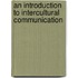 An Introduction To Intercultural Communication