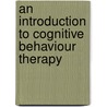 An Introduction to Cognitive Behaviour Therapy by Helen Kennerley