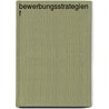 Bewerbungsstrategien F by Jürgen Hesse