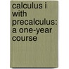 Calculus I with Precalculus: A One-Year Course door Ron E. Larson