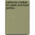 California Module for State and Local Politics