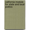 California Module for State and Local Politics by Western Washington University Western Washington University) Donovan Todd (Western Washington University Professor Of Political Science