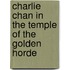 Charlie Chan in the Temple of the Golden Horde