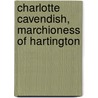 Charlotte Cavendish, Marchioness of Hartington door Ronald Cohn