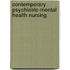 Contemporary Psychiatric-Mental Health Nursing