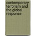 Contemporary Terrorism And The Global Response