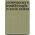 Contemporary's Breakthroughs In Social Studies