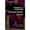 Designing and Conducting Ethnographic Research by Jean Schensul