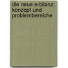 Die neue E-Bilanz: Konzept und Problembereiche by Judith Pohler