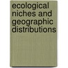 Ecological Niches and Geographic Distributions by Townsend Peterson