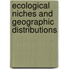 Ecological Niches and Geographic Distributions door Townsend Peterson