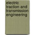 Electric Traction And Transmission Engineering
