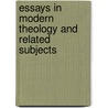 Essays in Modern Theology and Related Subjects door Anonymous