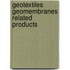 Geotextiles geomembranes related products door Hoedt G. Den