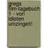 Gregs Film-Tagebuch 1 - Von Idioten umzingelt!