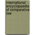 International Encyclopaedia of Comparative Law