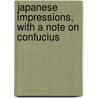 Japanese Impressions, with a Note on Confucius door Paul Louis Couchoud