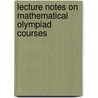 Lecture Notes on Mathematical Olympiad Courses door Jiagu Xu