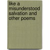 Like a Misunderstood Salvation and Other Poems by Aime Cesaire
