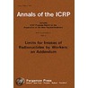 Limits For Intakes Of Radionuclides By Workers door Icrp Publishing