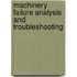 Machinery Failure Analysis and Troubleshooting