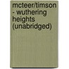 Mcteer/Timson - Wuthering Heights (Unabridged) door Emily Brontë