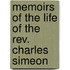 Memoirs Of The Life Of The Rev. Charles Simeon