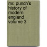 Mr. Punch's History of Modern England Volume 3 door Charles L. Graves