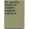Mr. Punch's History of Modern England Volume 4 door Charles L. Graves