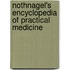 Nothnagel's Encyclopedia Of Practical Medicine