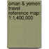Oman & Yemen Travel Reference Map: 1:1,400,000