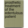 Prosthetic Treatment of the Edentulous Patient door R. M Basker