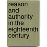 Reason and Authority in the Eighteenth Century by Gerald R. Cragg