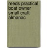 Reeds Practical Boat Owner Small Craft Almanac door Neville Featherstone