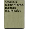 Schaum's Outline of Basic Business Mathematics door Joel J. Lerner