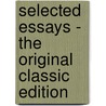 Selected Essays - The Original Classic Edition by Karl Marx