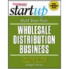 Start Your Own Wholesale Distribution Business by Bridget McCrea