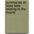 Summaries Of State Laws Relating To The Insane
