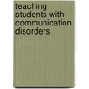 Teaching Students With Communication Disorders door Jim Ysseldyke