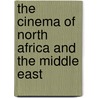 The Cinema of North Africa and the Middle East by Sidney Perkowitz