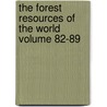 The Forest Resources of the World Volume 82-89 door Raphael Zon