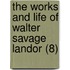 The Works And Life Of Walter Savage Landor (8)