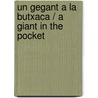 Un gegant a la butxaca / A giant in the pocket by Alfredo Corcho Asenjo