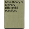 Basic Theory of Ordinary Differential Equations by Yasutaka Sibuya
