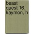 Beast Quest 16. Kaymon, H