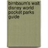 Birnbaum's Walt Disney World Pocket Parks Guide