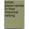 British Place-Names in Their Historical Setting door Edmund McClure
