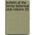 Bulletin Of The Torrey Botanical Club Volume 20