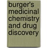 Burger's Medicinal Chemistry And Drug Discovery door D.J. Abraham